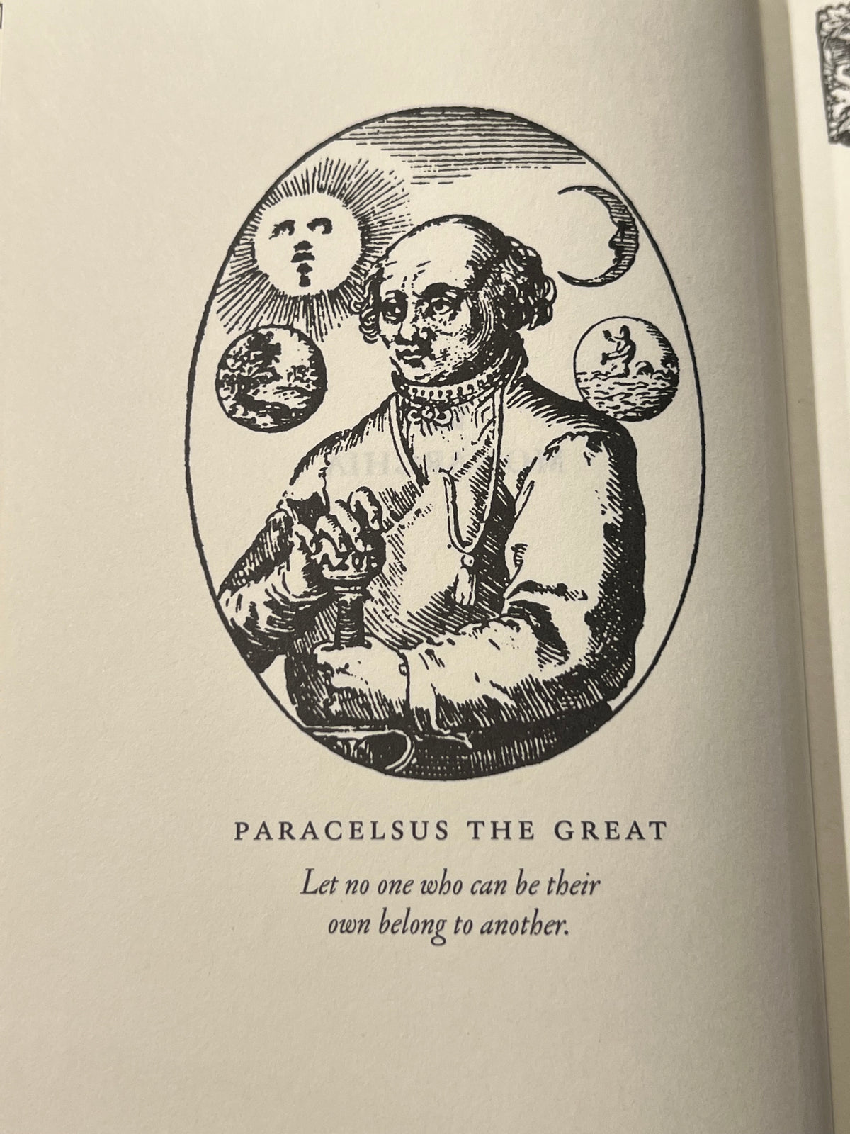 A vintage-style black ink illustration printed on an off-white page, showing a portrait of Paracelsus with celestial motifs and the text 'PARACELSUS THE GREAT' and 'Let no one who can be their own belong to another.'.